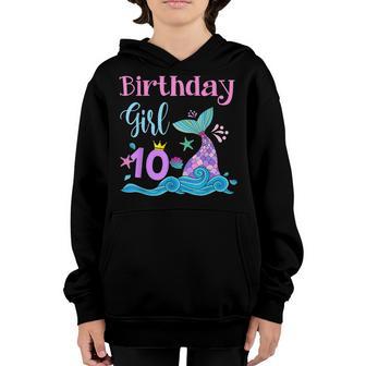10Th Birthday Gifts Girl Mermaid Is 10 Years Old Birthday V2 Youth Hoodie - Thegiftio UK