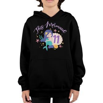 11Th Birthday Girl This Mermaid Is 11 Years Old Costume Youth Hoodie - Thegiftio UK