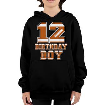 12 Years Old 12Th Birthday American Football For Boys Party Youth Hoodie - Thegiftio UK