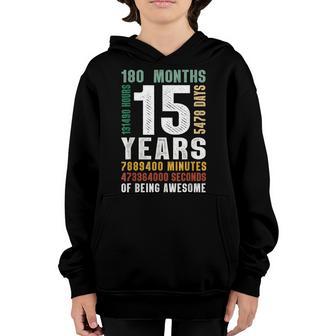 15 Year Of Being Awesome 15Th Birthday Gift Boys Girls N Youth Hoodie - Thegiftio UK