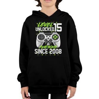 15Th Birthday Boy Level 15 Unlocked Awesome Since 2008 Gifts Youth Hoodie - Thegiftio UK
