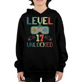 17 Year Old Gifts Level 17 Unlocked 17Th Birthday Boy Gaming Youth Hoodie - Seseable
