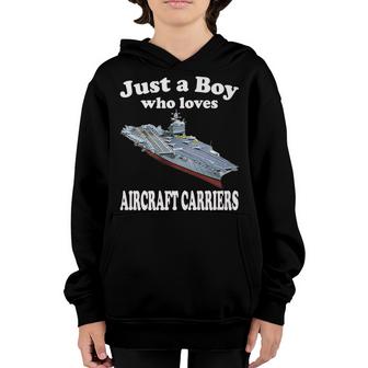 Just A Boy Who Loves Aircraft Carrier Uss Enterprise Cvn-65   Youth Hoodie