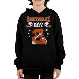 2Nd Birthday Sport 2 Years Old American Football 2 Boys Youth Hoodie - Thegiftio UK