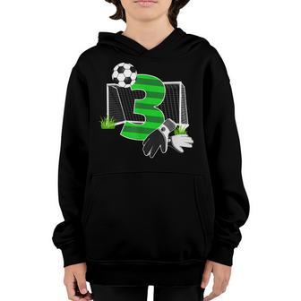 3 Year Old Soccer Player 3Rd Birthday Party Boy Youth Hoodie - Thegiftio UK