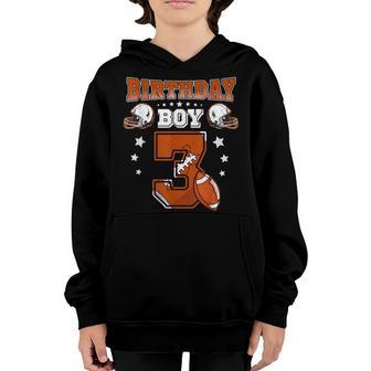 3Rd Birthday Sport 3 Years Old American Football 3 Boys Youth Hoodie - Thegiftio UK