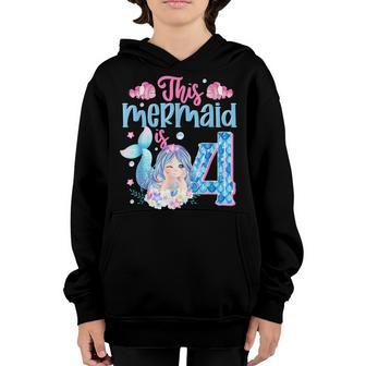4Th Birthday This Mermaid Is 4 Year Old Gift Kids Girls Youth Hoodie - Thegiftio UK