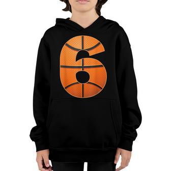 6 Year Old Basketball Player 6Th Birthday Party Boy Youth Hoodie - Thegiftio UK