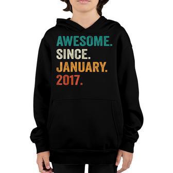 6 Year Old Gifts 6Th Birthday Boy Awesome Since January 2017 V2 Youth Hoodie - Thegiftio UK