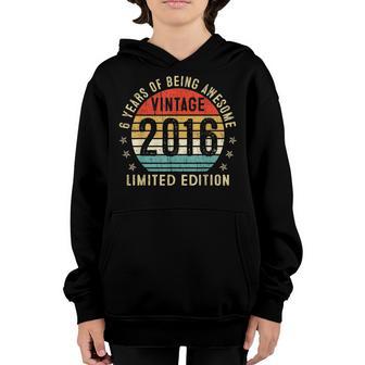 6 Years Of Being Awesome Vintage 2016 Birthday Girls Boys Youth Hoodie - Thegiftio UK