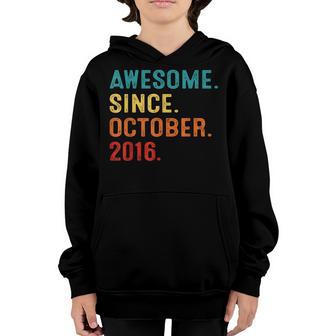 6 Years Old Gifts 6Th Bday Boy Awesome Since October 2016 Youth Hoodie - Thegiftio UK