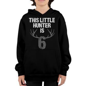 6Th Birthday Hunting Funny Deer Hunter 6 Years Old Gift Boys Youth Hoodie - Thegiftio UK