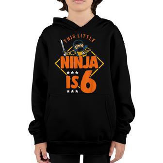 6Th Birthday Ninja Im 6 Years Old Bday Party Best Boy Youth Hoodie - Thegiftio UK