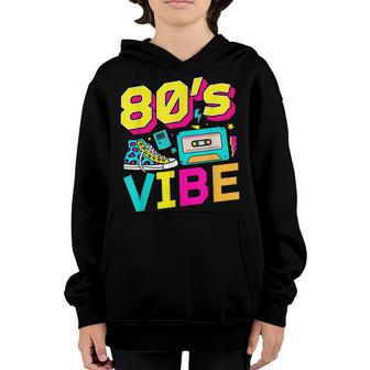 80S Vibe 1980S Fashion Eighties Theme For 80S Kids Youth Hoodie | Mazezy