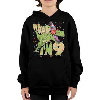 9 Year Old Gifts 9Th Birthday Boy Rawr Im 9 T Rex Dinosaur Youth Hoodie - Thegiftio UK