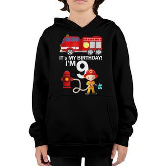 9 Year Old Its My 9Th Birthday Boy Fire Truck Fireman Youth Hoodie - Thegiftio UK
