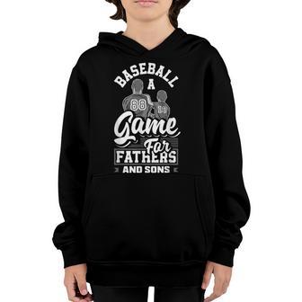A Game For Fathers And Sons Fathers Day Baseball Youth Hoodie - Thegiftio UK