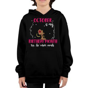 Afro Girl October Is My Birthday Yep The Whole Month Women V4 Youth Hoodie - Thegiftio UK