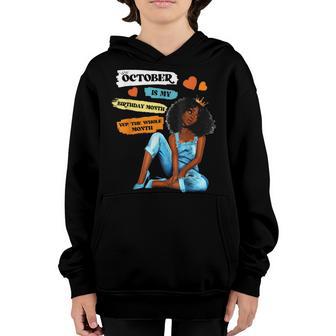 Afro Girl October Is My Birthday Yep The Whole Month Women Youth Hoodie - Thegiftio UK