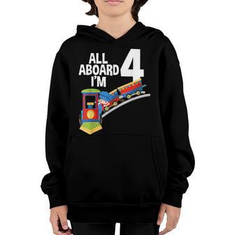 All Aboard Im 4 Birthday Train Toddler Boys Girls Youth Hoodie - Thegiftio UK