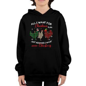 All I Want For Christmas Is You Just Kidding I Want Chicken V5 Youth Hoodie - Thegiftio UK