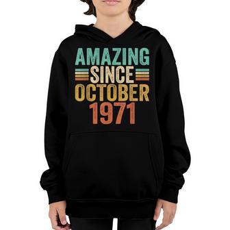 Amazing Since October 1971 51 Years Old 51St Birthday Boys Youth Hoodie - Thegiftio UK