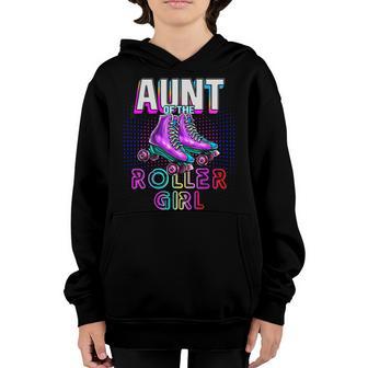 Aunt Of Roller Girl Roller Skating Birthday Matching Family Youth Hoodie - Thegiftio UK