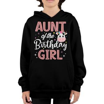 Aunt Of The Birthday Girl Cow Farm Birthday Party B-Day Youth Hoodie - Thegiftio UK