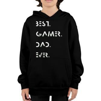 Awesome Best Gamer Dad Ever Fathers Day Birthday Youth Hoodie | Mazezy