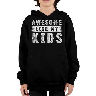 Awesome Like My Kids Retro Men Funny Fathers Day Dad Youth Hoodie - Thegiftio UK