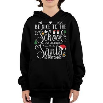 Be Nice To The School Psychologist Santa Christmas Party Youth Hoodie - Thegiftio UK