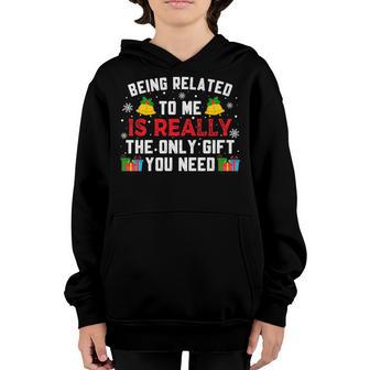 Being Related To Me Funny Christmas Boys Girls Xmas Family Youth Hoodie - Thegiftio UK