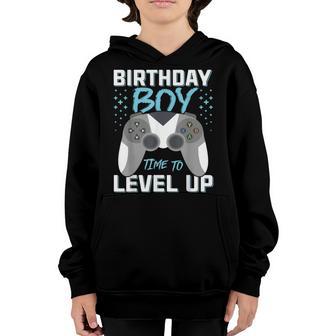 Birthday Boy Time To Level Up Birthday Gamer Video Game Youth Hoodie - Thegiftio UK