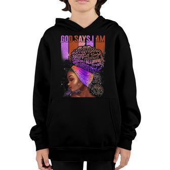 Black Girl God Says I Am Black Melanin History Month Pride V8 Youth Hoodie - Thegiftio UK