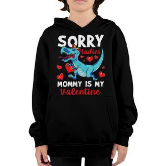 Boys Valentines Day Sorry Mommy Is My Valentine Gifts Youth Hoodie - Thegiftio UK