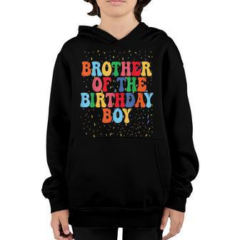 Brother Of The Birthday Boy Funny Birthday Party Celebration Youth Hoodie | Mazezy CA