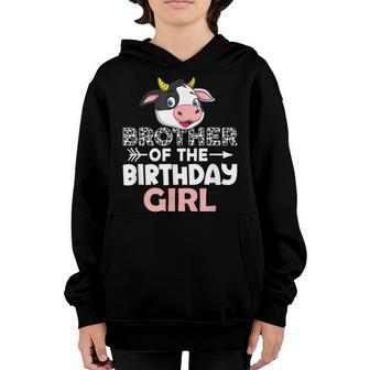 Brother Of The Birthday Girl Cows Farm Cow Brothers Youth Hoodie - Thegiftio UK