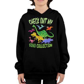 Check Out My Dino Collection Boys Girls Kids Dinosaur Lover Youth Hoodie - Thegiftio UK