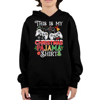 Christmas Boys Men Video Gamer This Is My Christmas Pajama V6 Youth Hoodie - Thegiftio UK