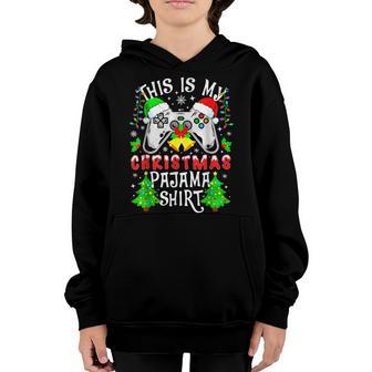 Christmas Boys Men Video Gamer This Is My Christmas Pajama Youth Hoodie - Thegiftio UK
