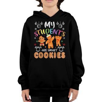 Christmas For Teachers My Students Kids Are Smart Cookies Youth Hoodie - Thegiftio UK