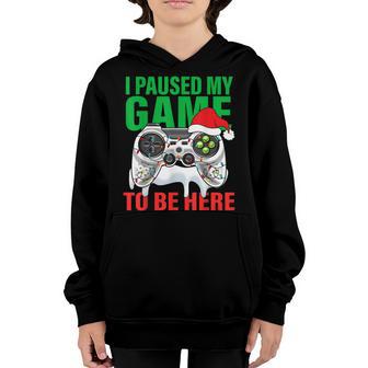 Christmas I Paused My Game To Be Here Video Gamer Santa Hat Youth Hoodie - Thegiftio UK