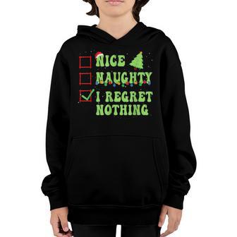 Christmas Nice Naughty I Regret Nothing Women Men Kids Youth Hoodie - Thegiftio UK