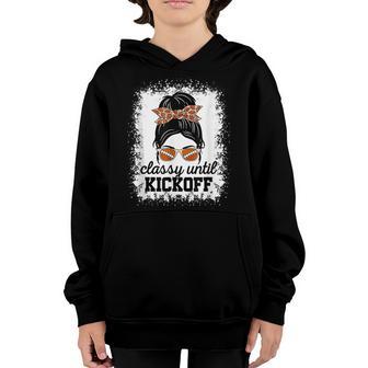 Classy Until Kickoff American Football Lover Game Day V2 Youth Hoodie - Thegiftio UK