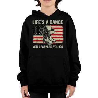 Cowboy Boots Hat Western Lifes A Dance You Learn As You Go Youth Hoodie - Thegiftio UK