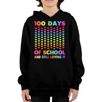Cute 100 Days Of School And Still Loving It Hearts 100Th Day V4 Youth Hoodie - Seseable