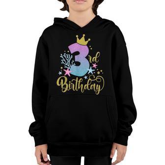 Cute 3Rd Birthday Mermaid Funny Birthday Party Girls Kids Youth Hoodie - Thegiftio UK