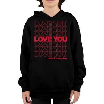 Cute Love You Funny Valentines Day Retro Top Boys Girls Men Youth Hoodie - Thegiftio UK