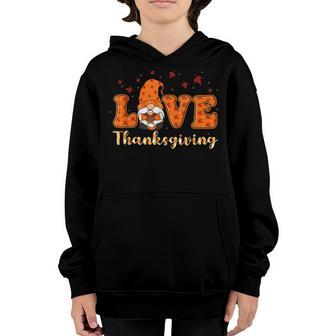 Cute Turkey Day Lovers Gnome Love Thanksgiving For Boys Girl Youth Hoodie - Thegiftio UK