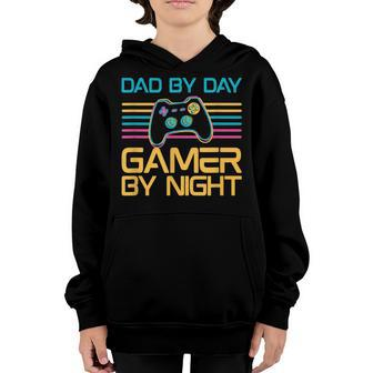 Dad By Day Gamer By Night Video Games Lover Gamer Dad Youth Hoodie - Seseable